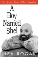 A Boy Named Shel: The Life and Times of Shel Silverstein артикул 6605d.