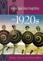 The 1920s (American Popular Culture Through History) артикул 6657d.